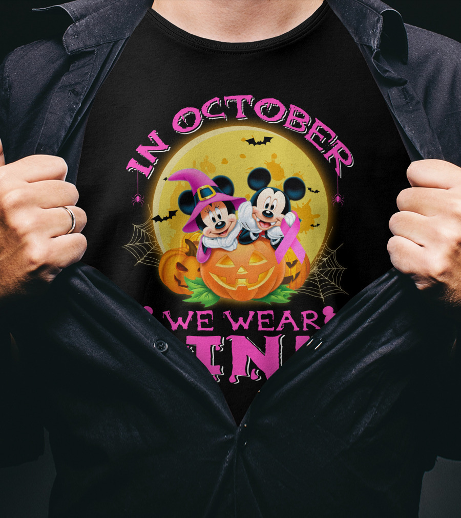 In October We Wear Pink Mickey And Minnie Halloween Pumpkin T-Shirt