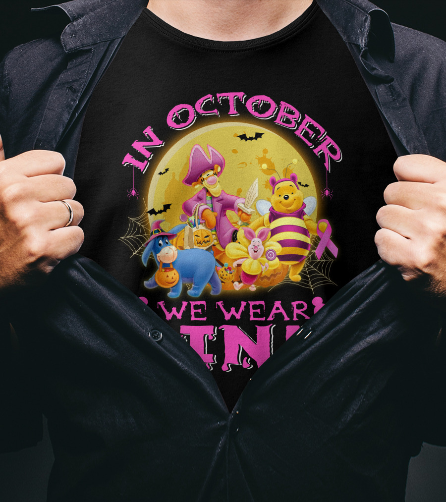 In October We Wear Pink Winnie The Pooh Halloween Breast Cancer Awareness T-Shirt
