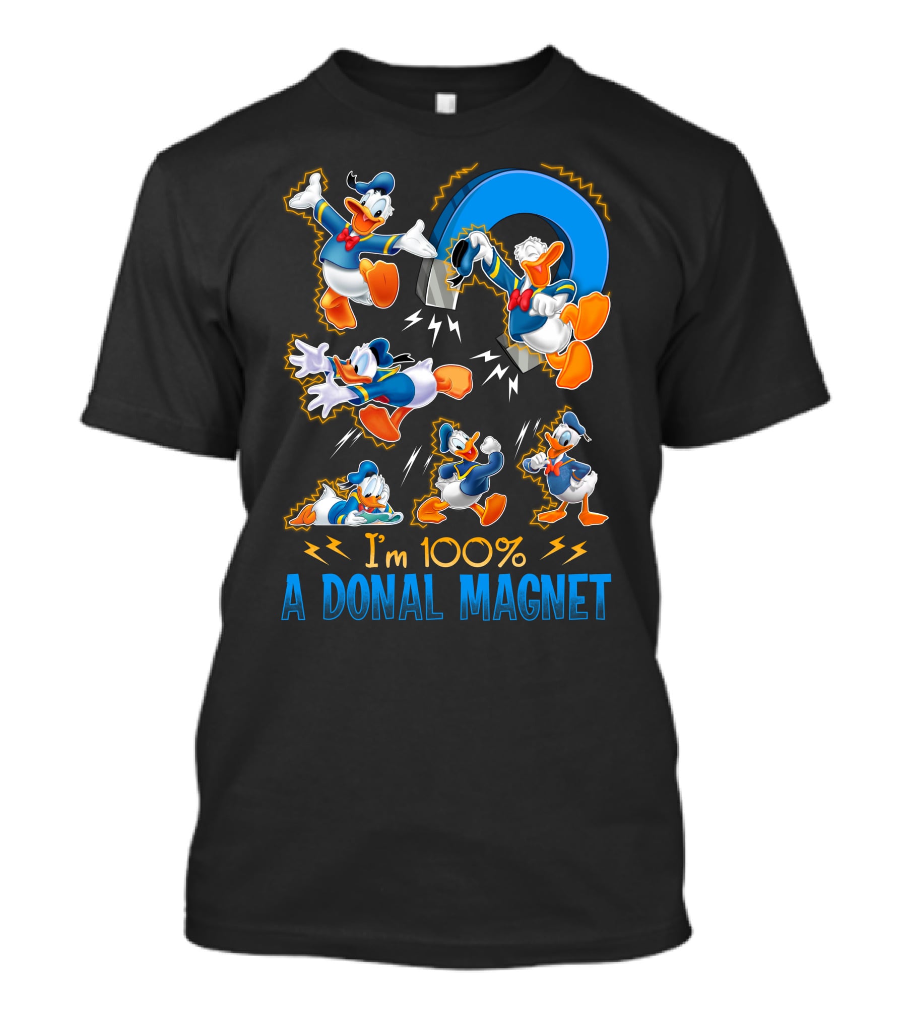 I'm 100% A Donald Magnet T-Shirt