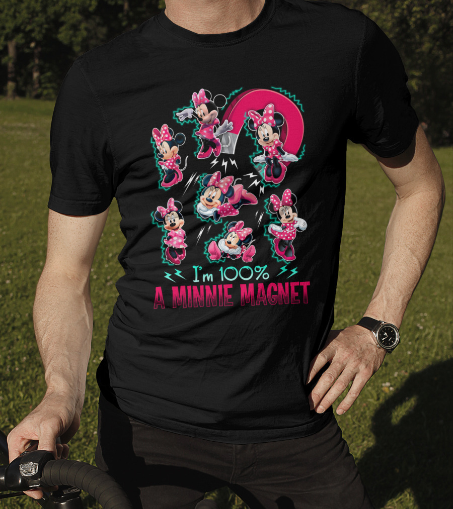I'm 100% A Minnie Magnet T-Shirt