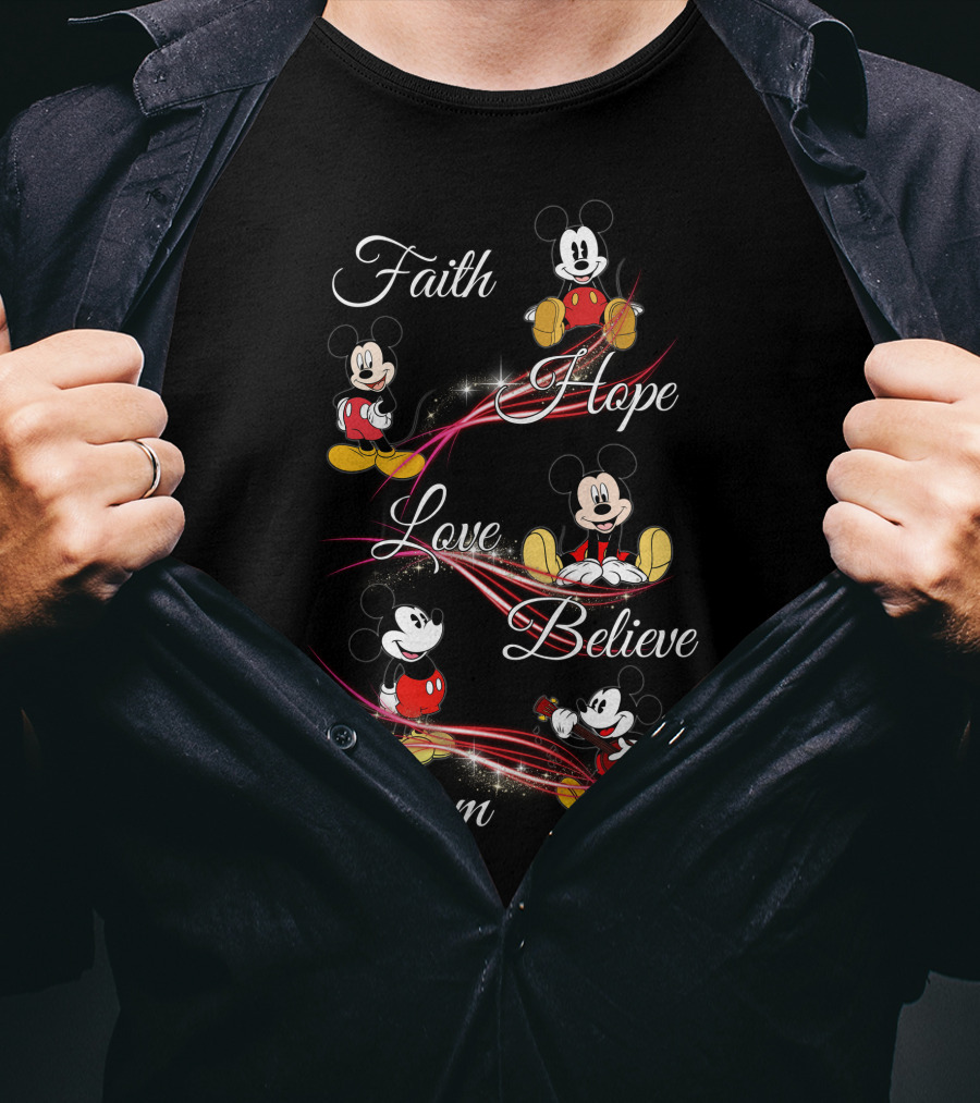 Faith Hope Love Believe Dream Mickey Mouse T-Shirt