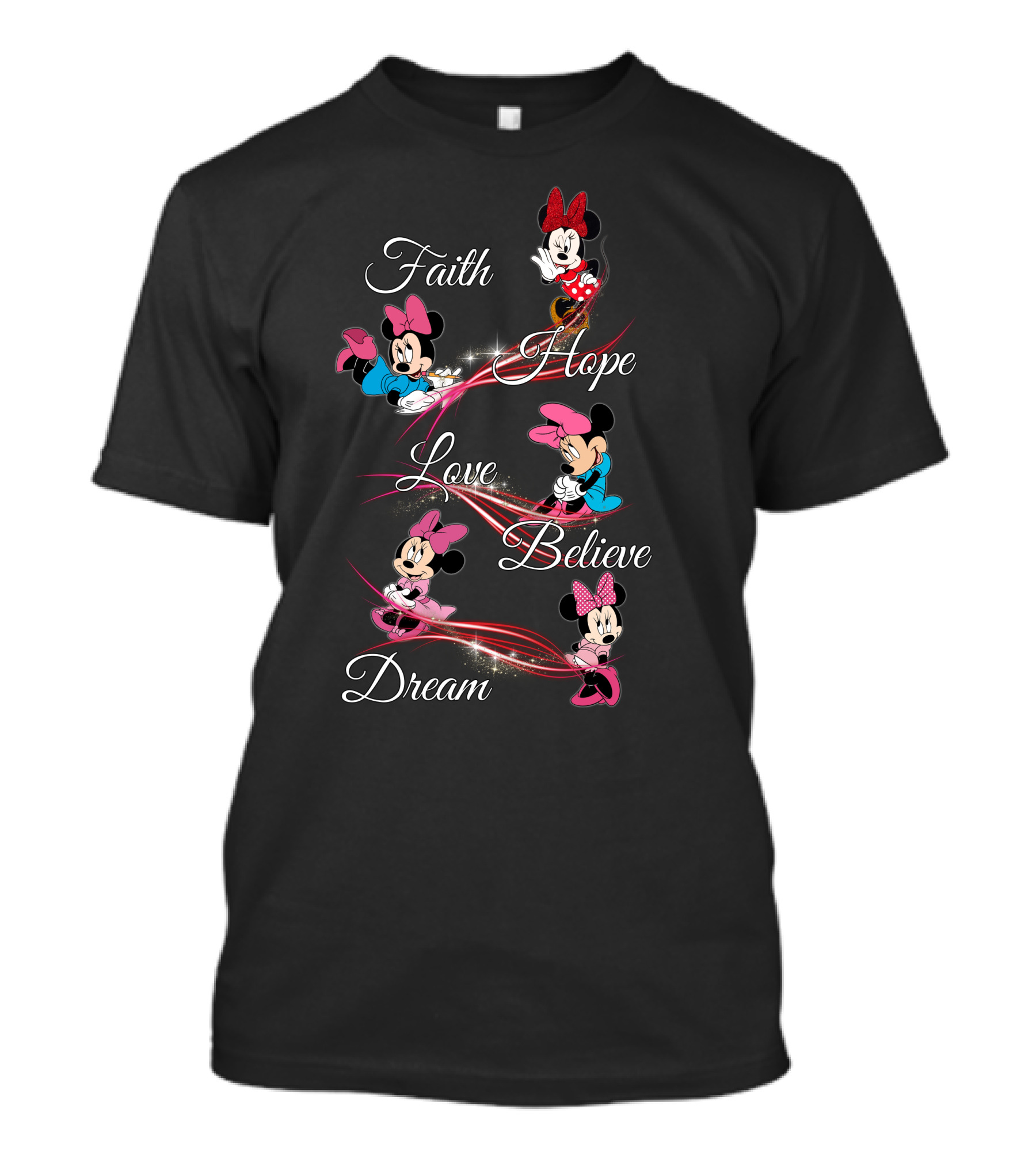 Faith Hope Love Believe Dream Minnie T-Shirt