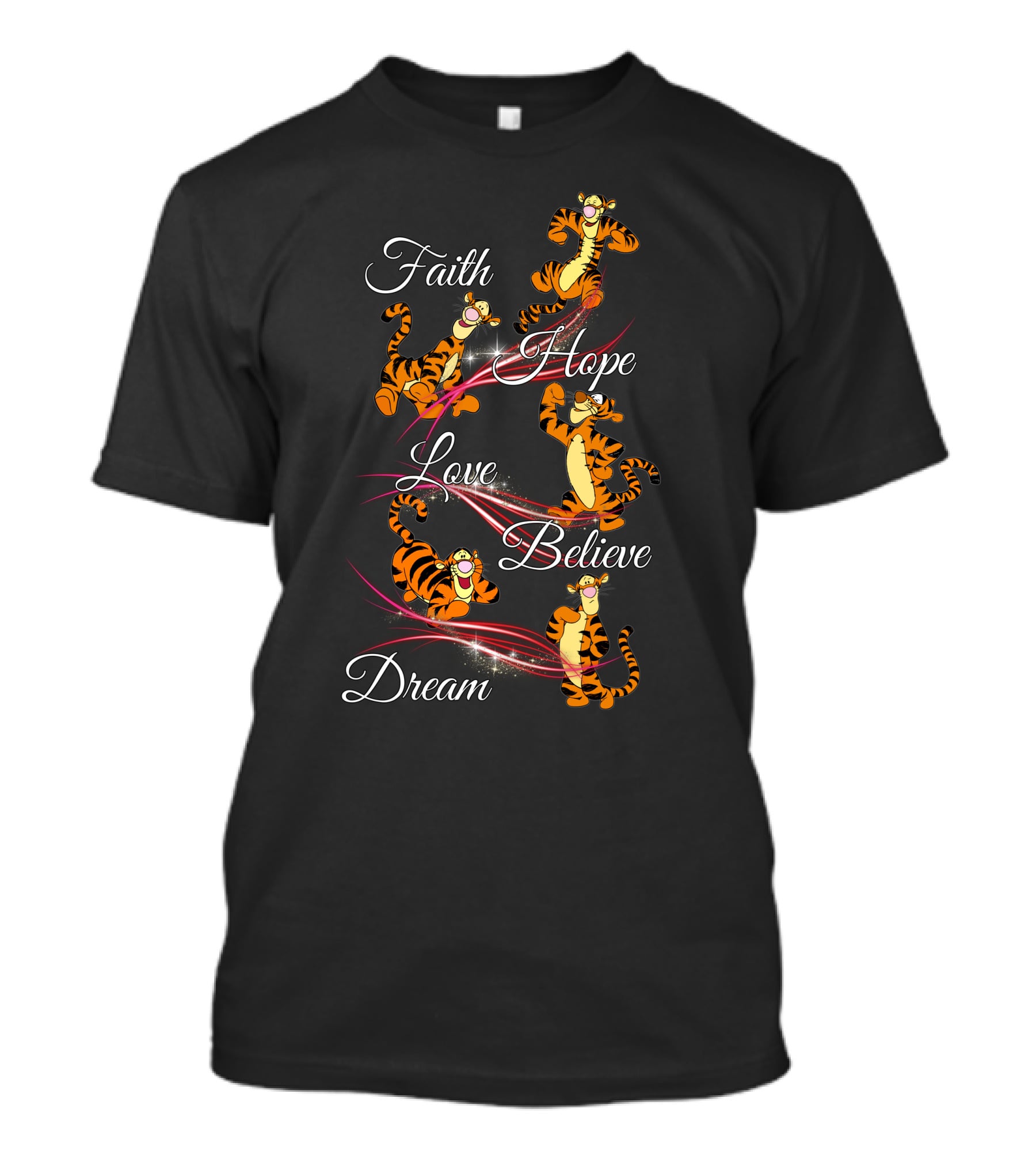 Faith Hope Love Believe Dream Tigger T-Shirt