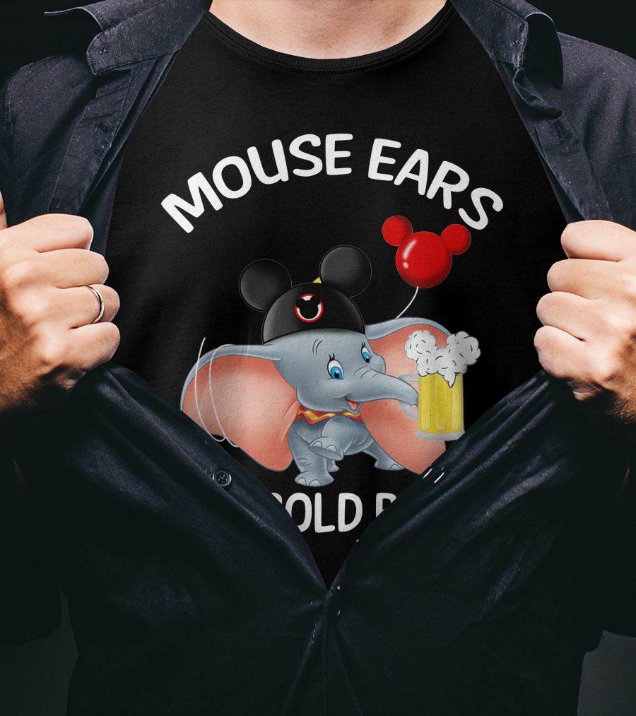 Mouse Ears And Cold Beers Dumbo Balloon Hat Drink T-Shirt