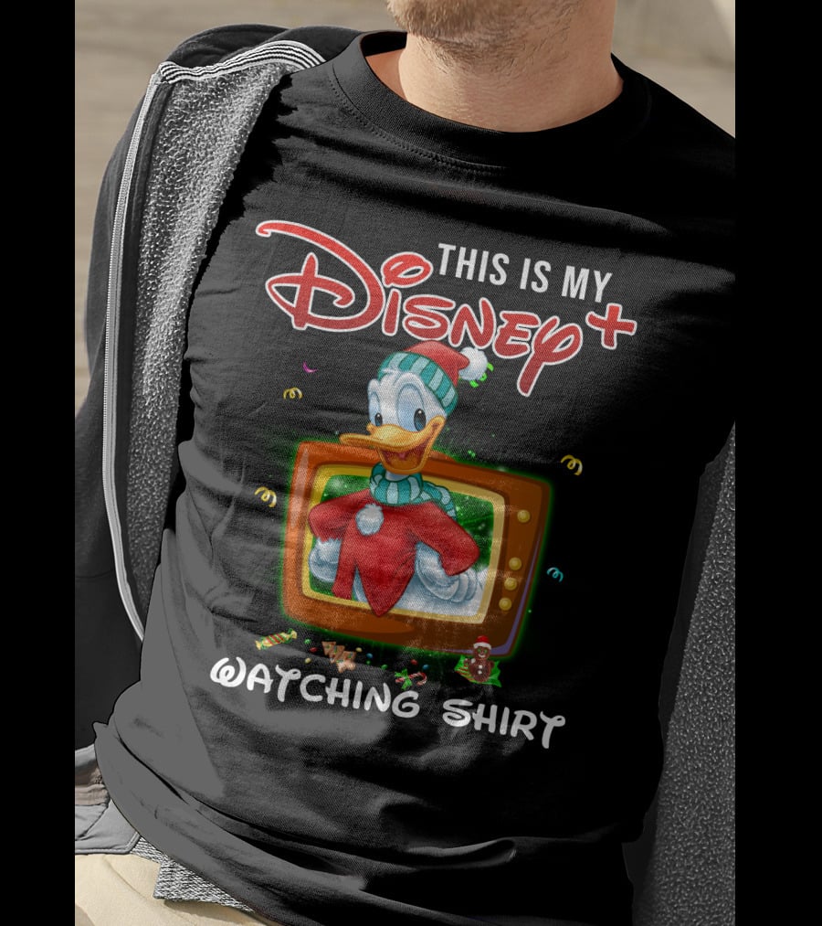 This Is My Disney+ Donald Watching T-Shirt