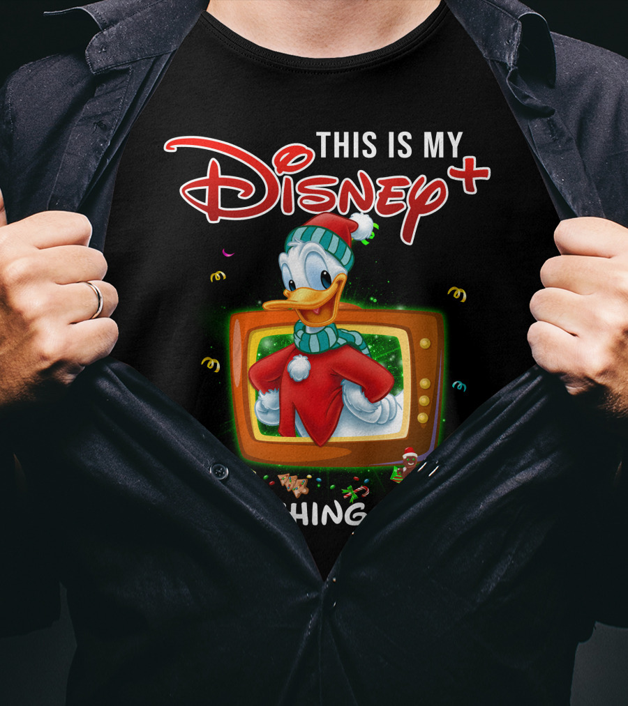 This Is My Disney+ Donald Watching T-Shirt