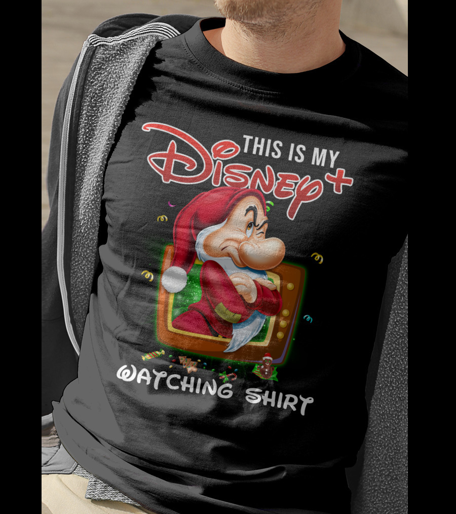 This Is My Disney+ Grumpy Watching T-Shirt