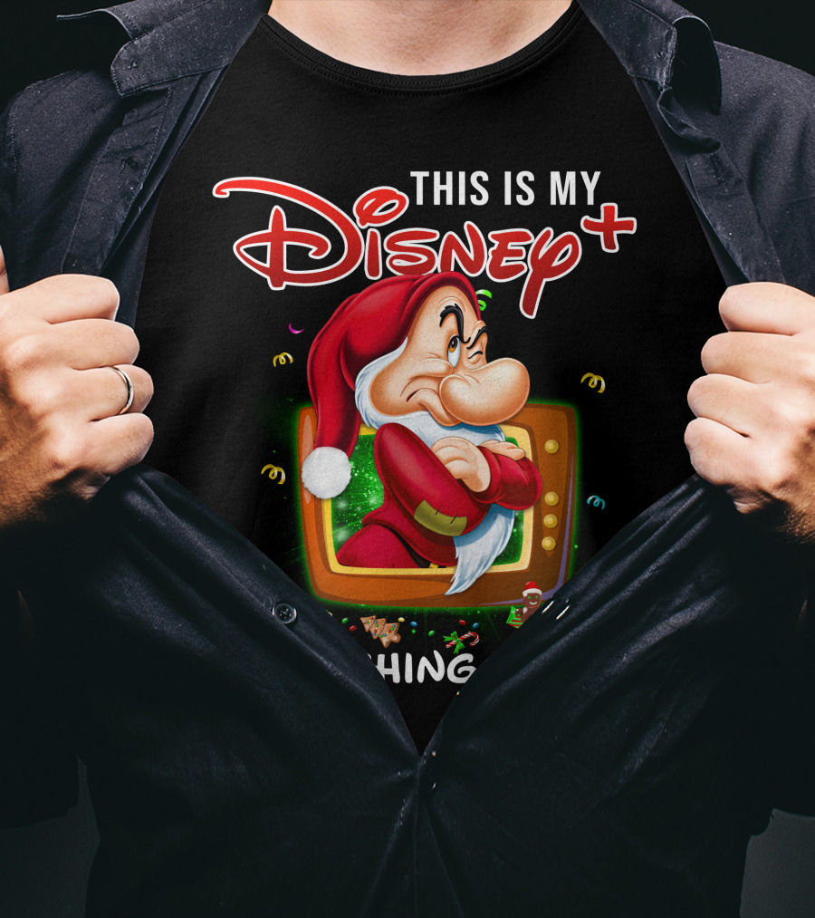 This Is My Disney+ Grumpy Watching T-Shirt