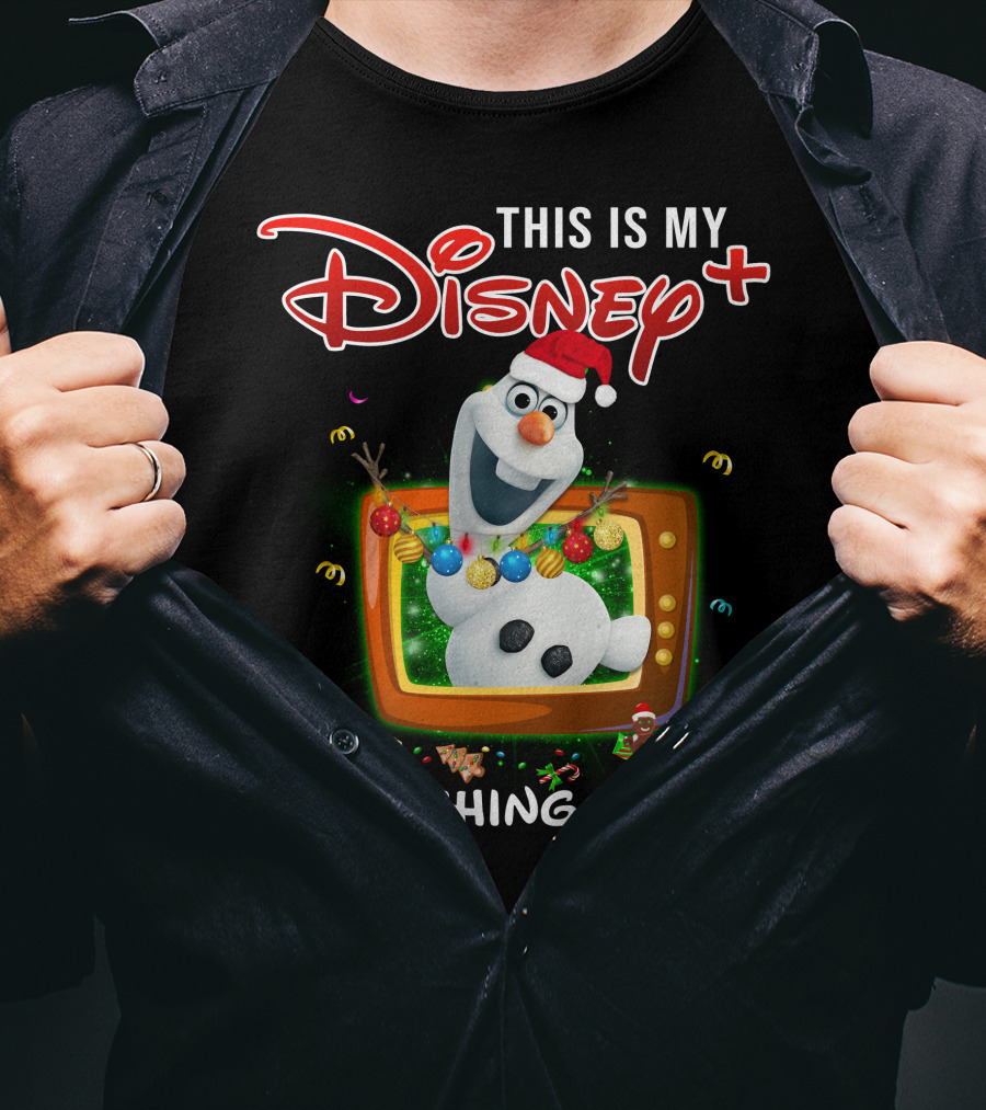 This Is My Disney Plus Olaf Watching T-Shirt
