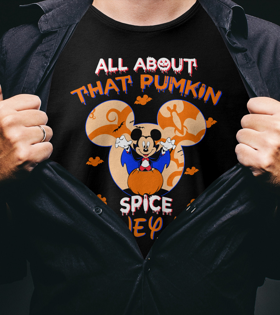 All About That Pumpkin Spice Disney Life Halloween 2 T-Shirt