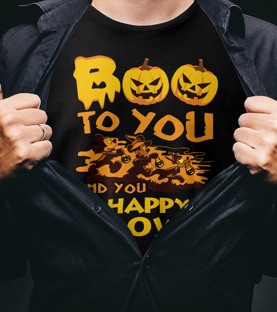 Boo To You And You Happy Halloween T-Shirt