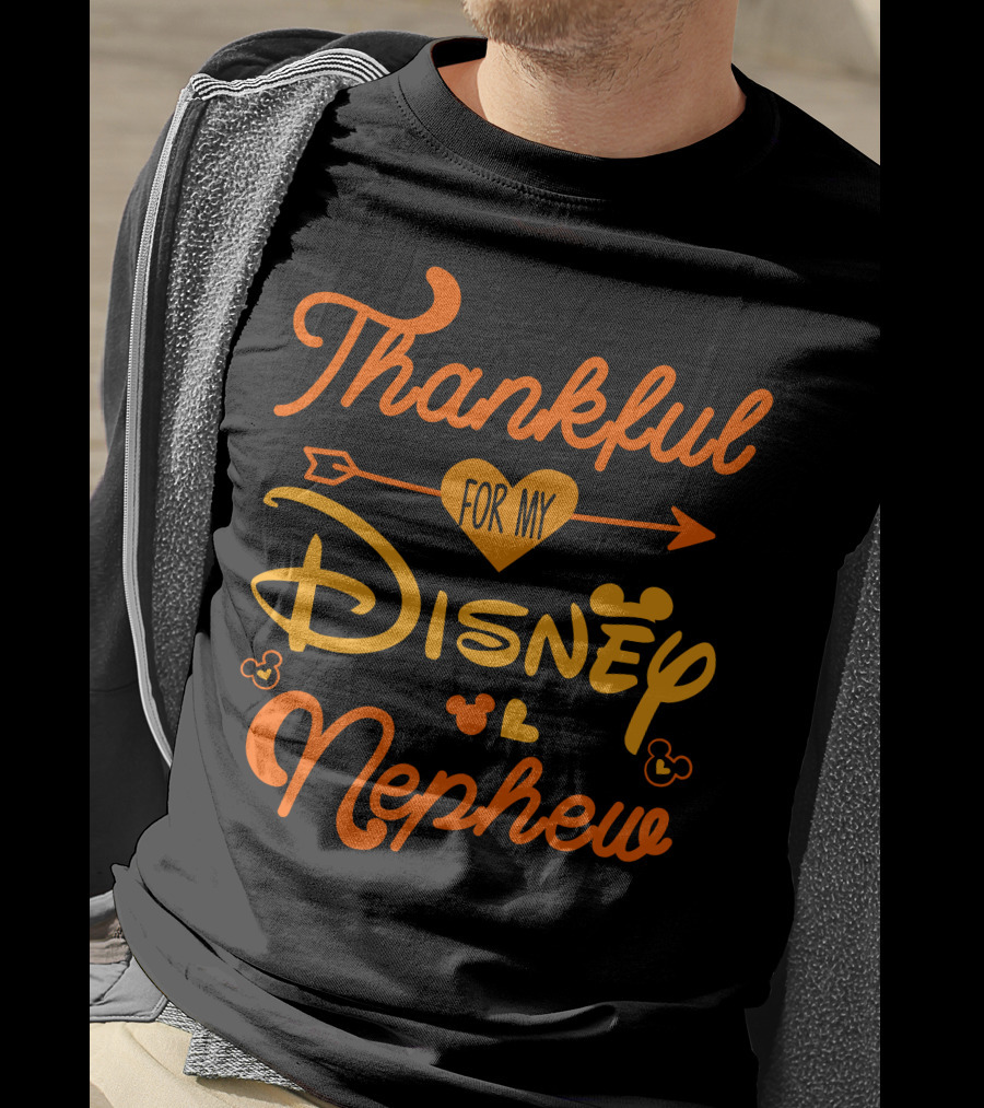 Thankful For My Disney Nephew Thanksgiving T-Shirt