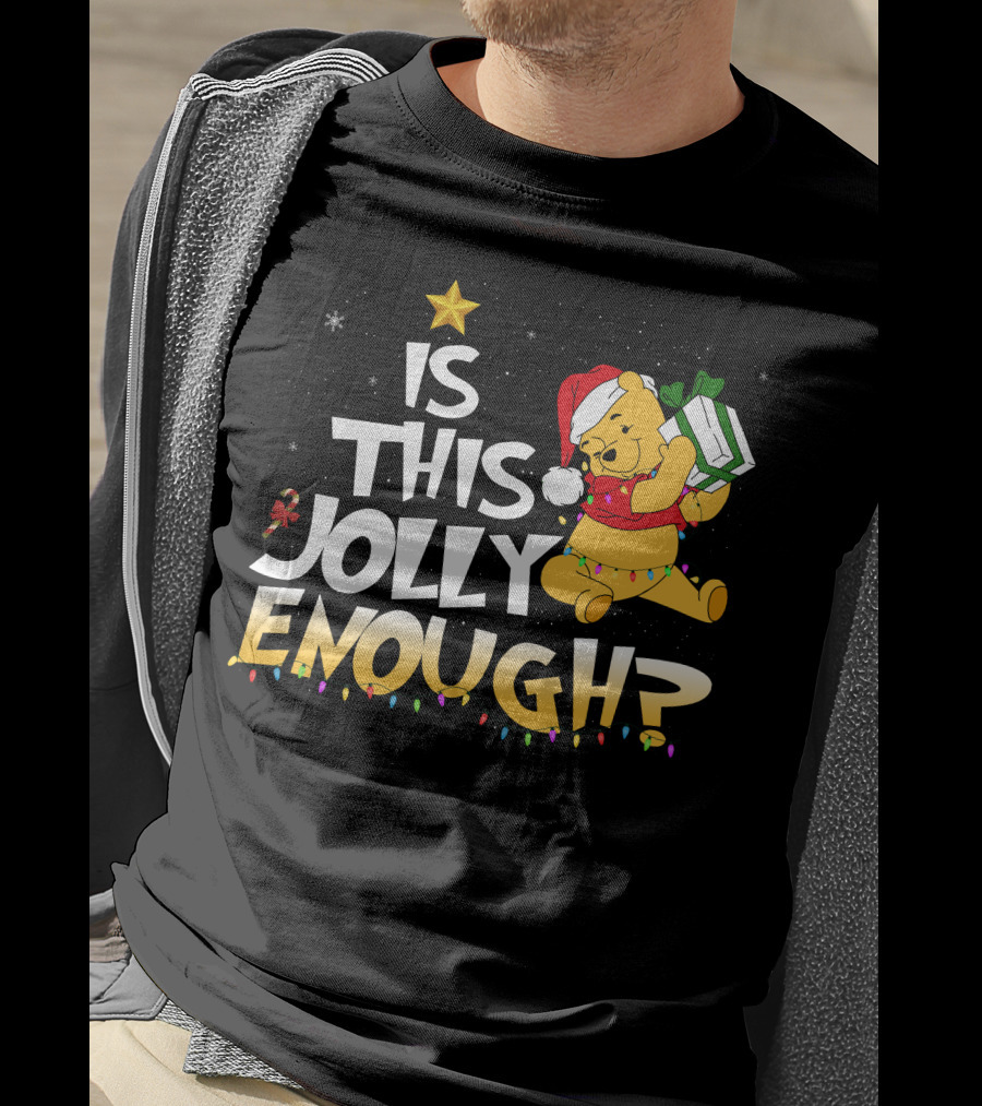 Is This Jolly Enough Pooh Bear Santa Hat Christmas Lights Gift T-Shirt