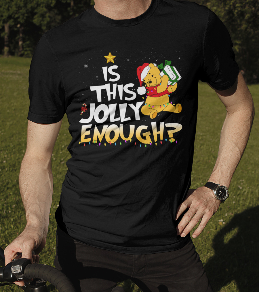 Is This Jolly Enough Pooh Bear Santa Hat Christmas Lights Gift T-Shirt
