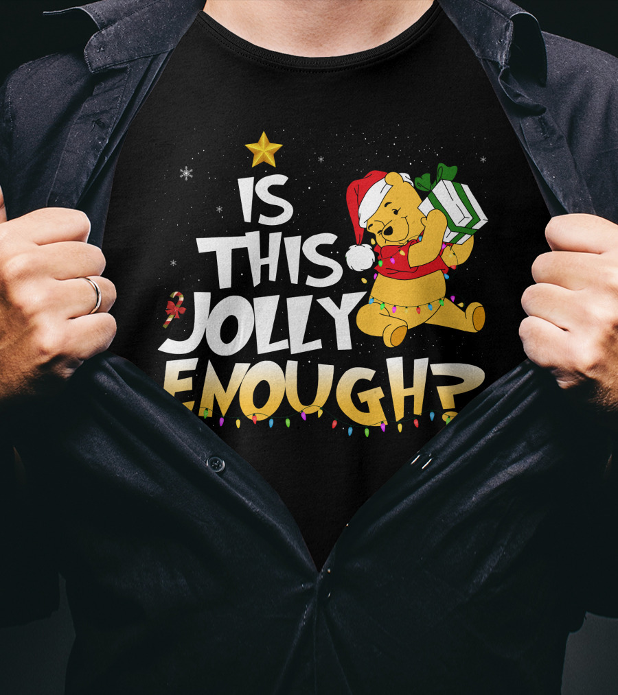 Is This Jolly Enough Pooh Bear Santa Hat Christmas Lights Gift T-Shirt