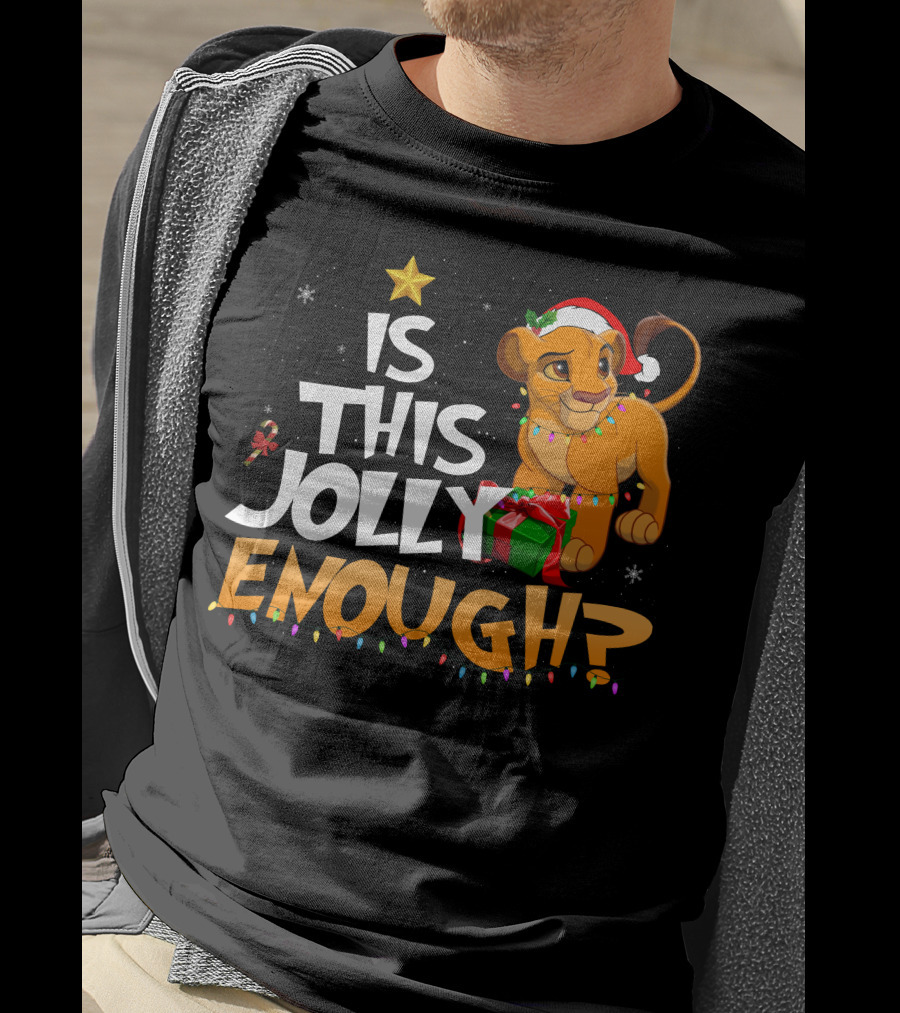Is This Jolly Enough Simba Christmas Santa Hat T-Shirt