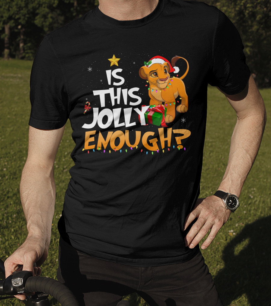 Is This Jolly Enough Simba Christmas Santa Hat T-Shirt