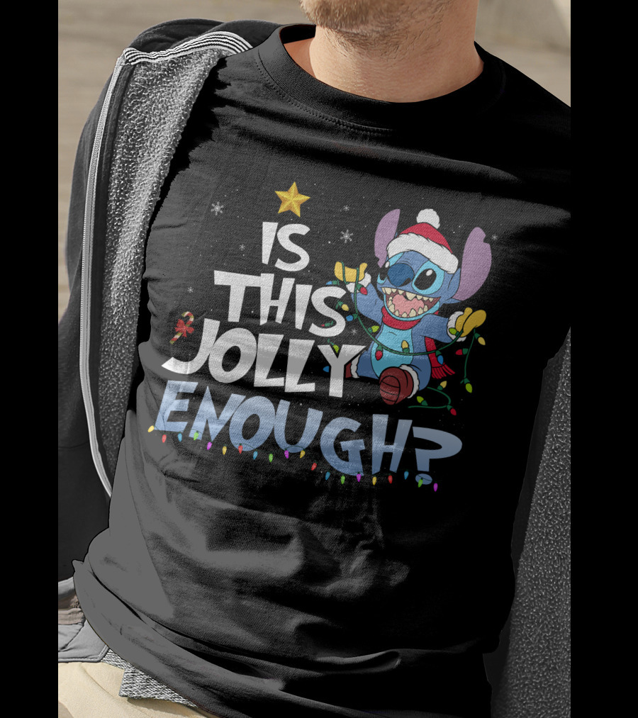 Is This Jolly Enough Stitch Christmas T-Shirt