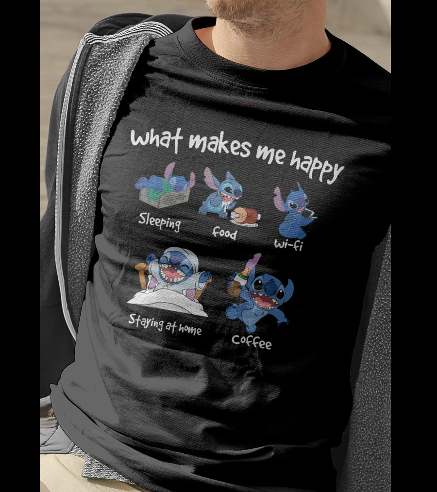 What Makes Me Happy Stitch Sleeping Food Wi-Fi Staying At Home Coffee T-Shirt