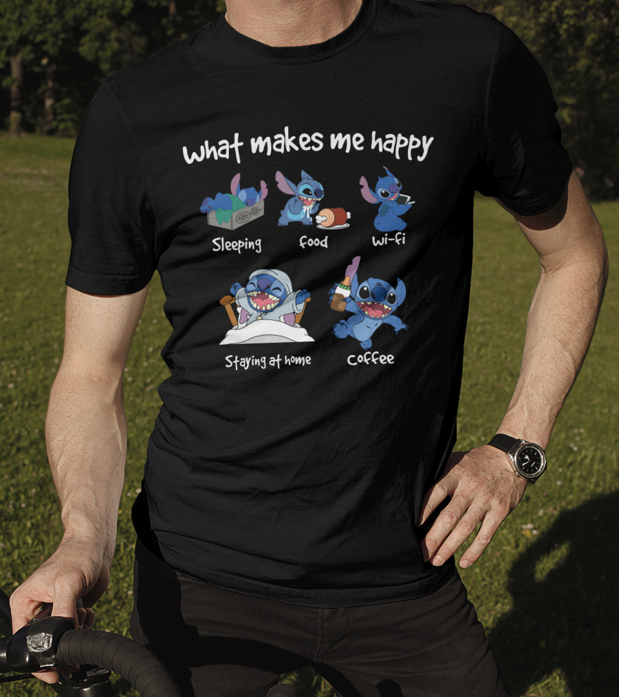 What Makes Me Happy Stitch Sleeping Food Wi-Fi Staying At Home Coffee T-Shirt