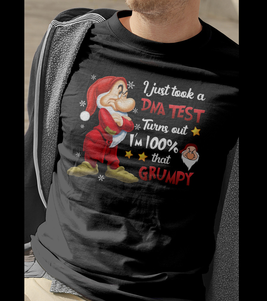I Just Took A Dna Test Turns Out I'm 100% That Grumpy T-Shirt