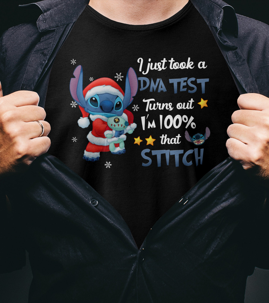 I Just Took A Dna Test Turns Out I'm 100% That Stitch T-Shirt