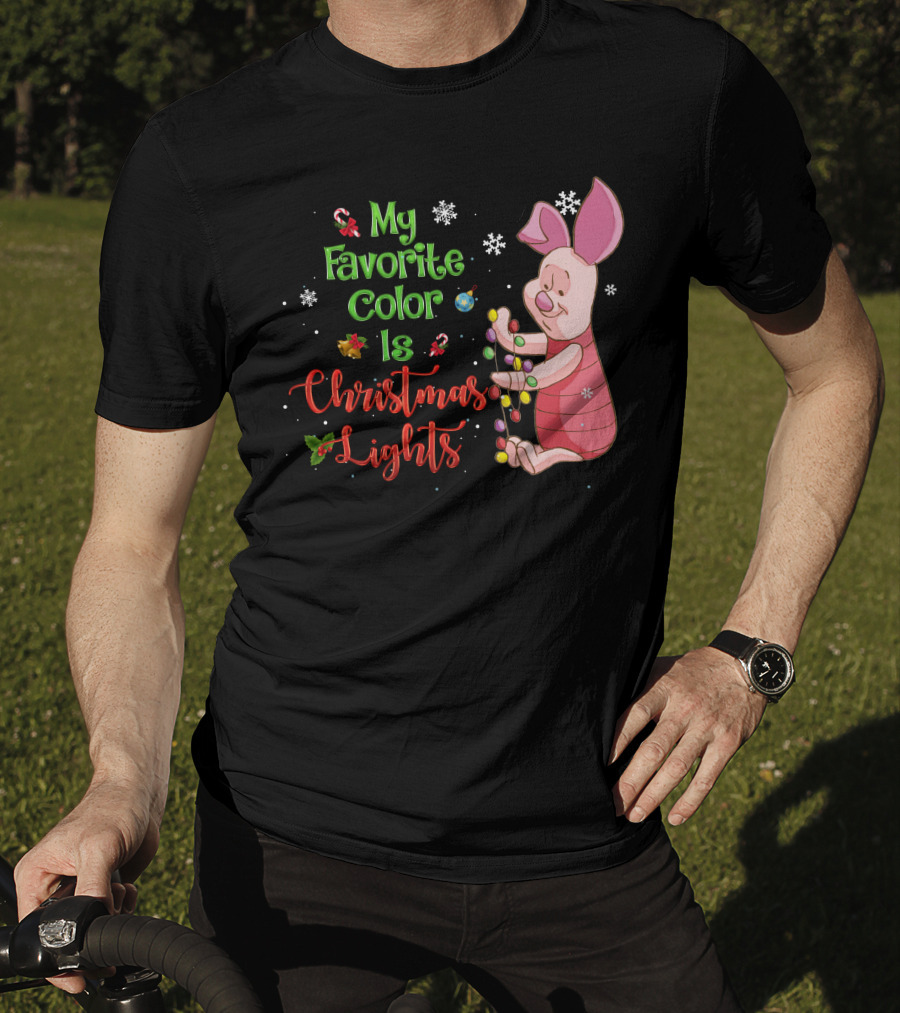 My Favorite Color Is Christmas Lights Piglet T-Shirt