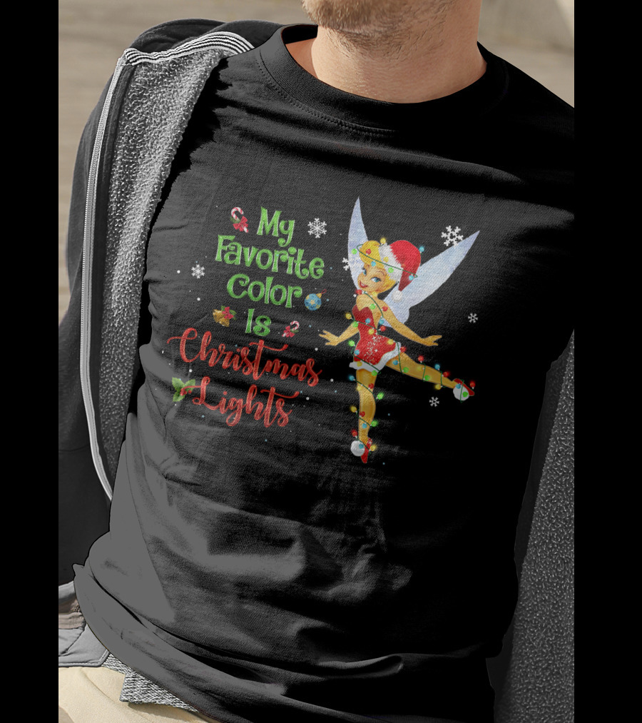 My Favorite Color Is Christmas Lights Tinker Bell Snowflakes Candy Canes Santa Hat T-Shirt