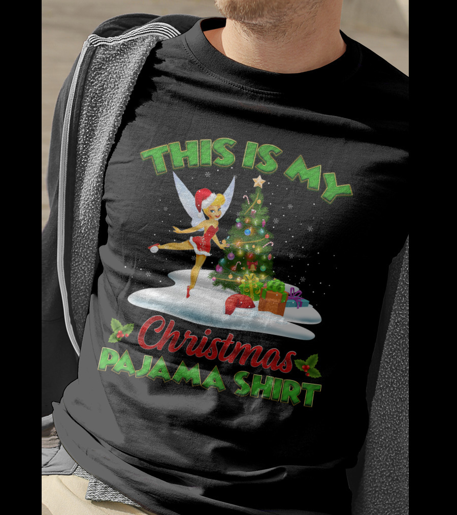 This Is My Christmas Pajama Shirt Tinker Bell T-Shirt
