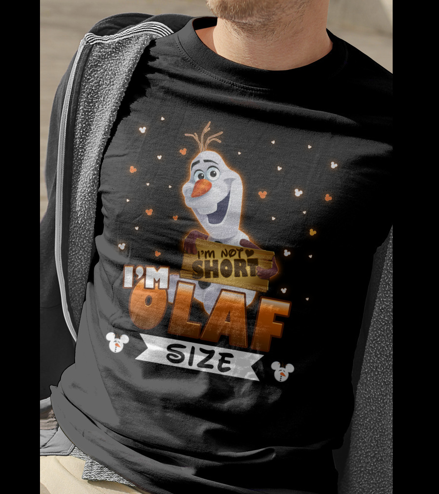 I'm Olaf Size I'm Not Short Disney Frozen T-Shirt