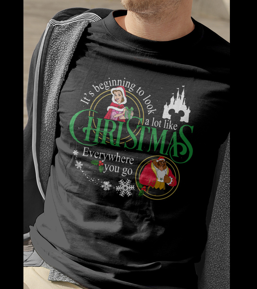 It's Beginning To Look A Lot Like Christmas Everywhere You Go Beauty And The Beast T-Shirt