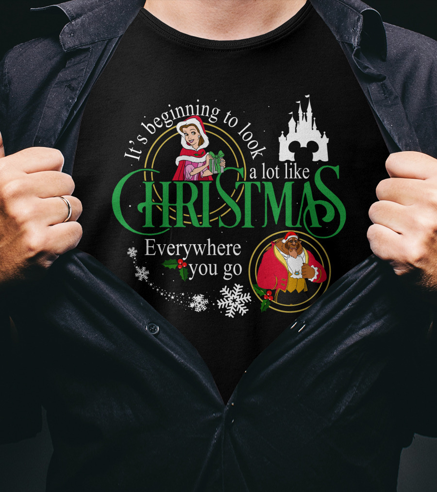 It's Beginning To Look A Lot Like Christmas Everywhere You Go Beauty And The Beast T-Shirt