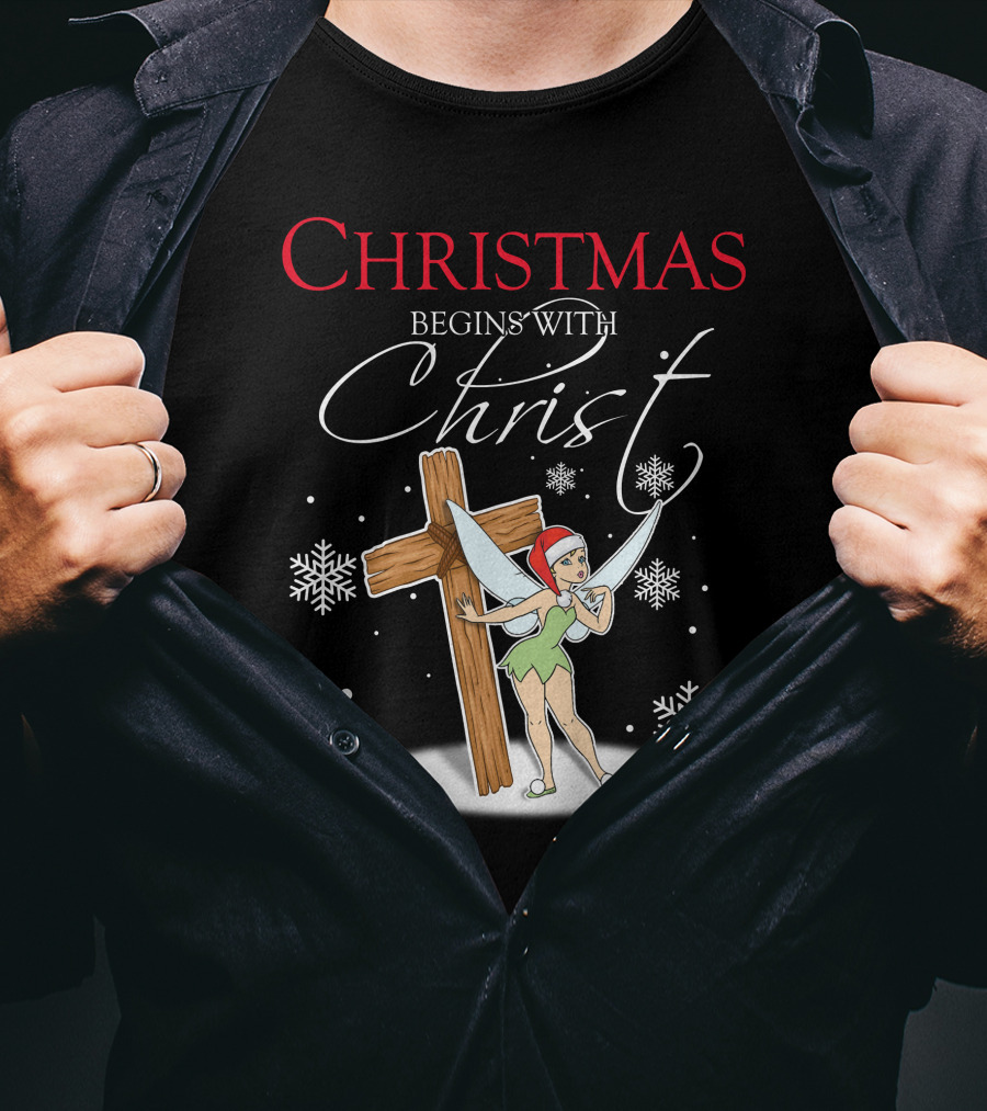 Christmas Begins With Christ Tinker Bell T-Shirt