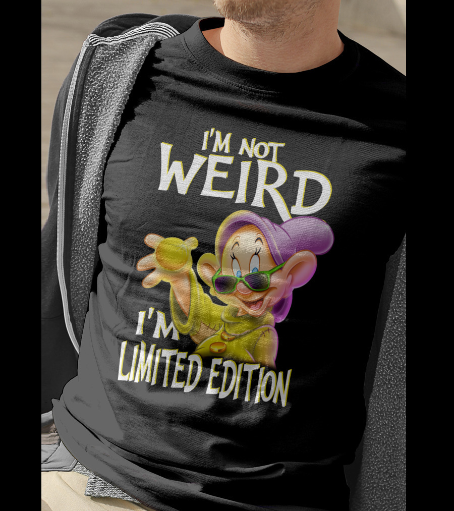 I'm Not Weird I'm Dopey T-Shirt