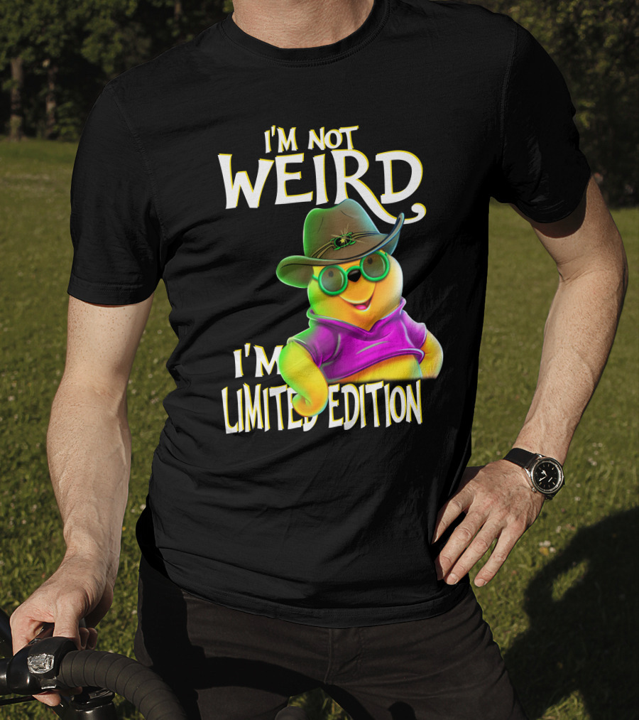 I'm Not Weird I'm Pooh In Cowboy Hat T-Shirt