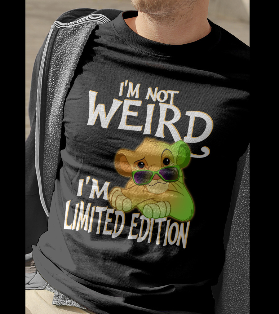 I'm Not Weird I'm Simba With Sunglasses T-Shirt