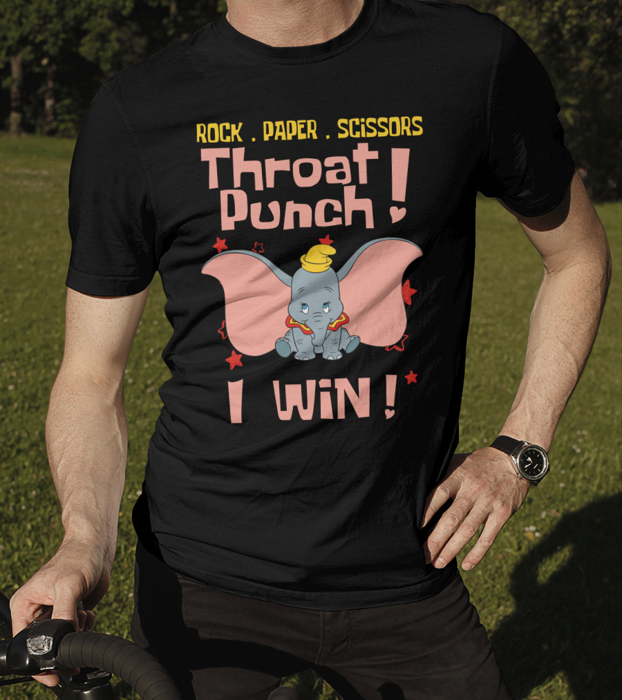 Rock Paper Scissors Throat Punch I Win Dumbo T-Shirt
