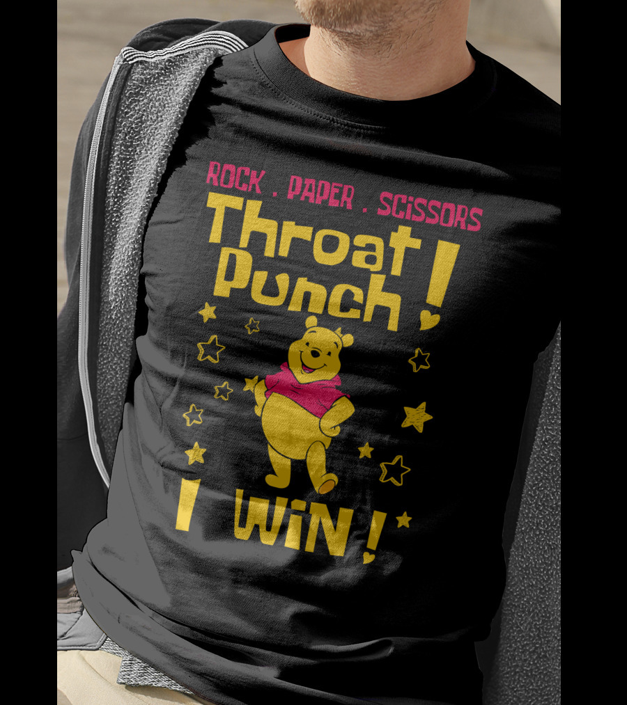 Rock Paper Scissors Throat Punch I Win Pooh T-Shirt