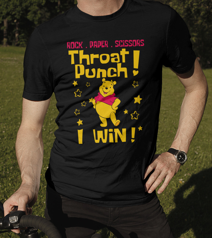 Rock Paper Scissors Throat Punch I Win Pooh T-Shirt