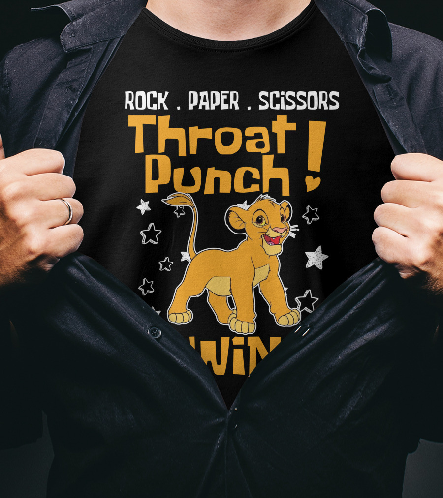 Rock Paper Scissors Throat Punch I Win Simba T-Shirt