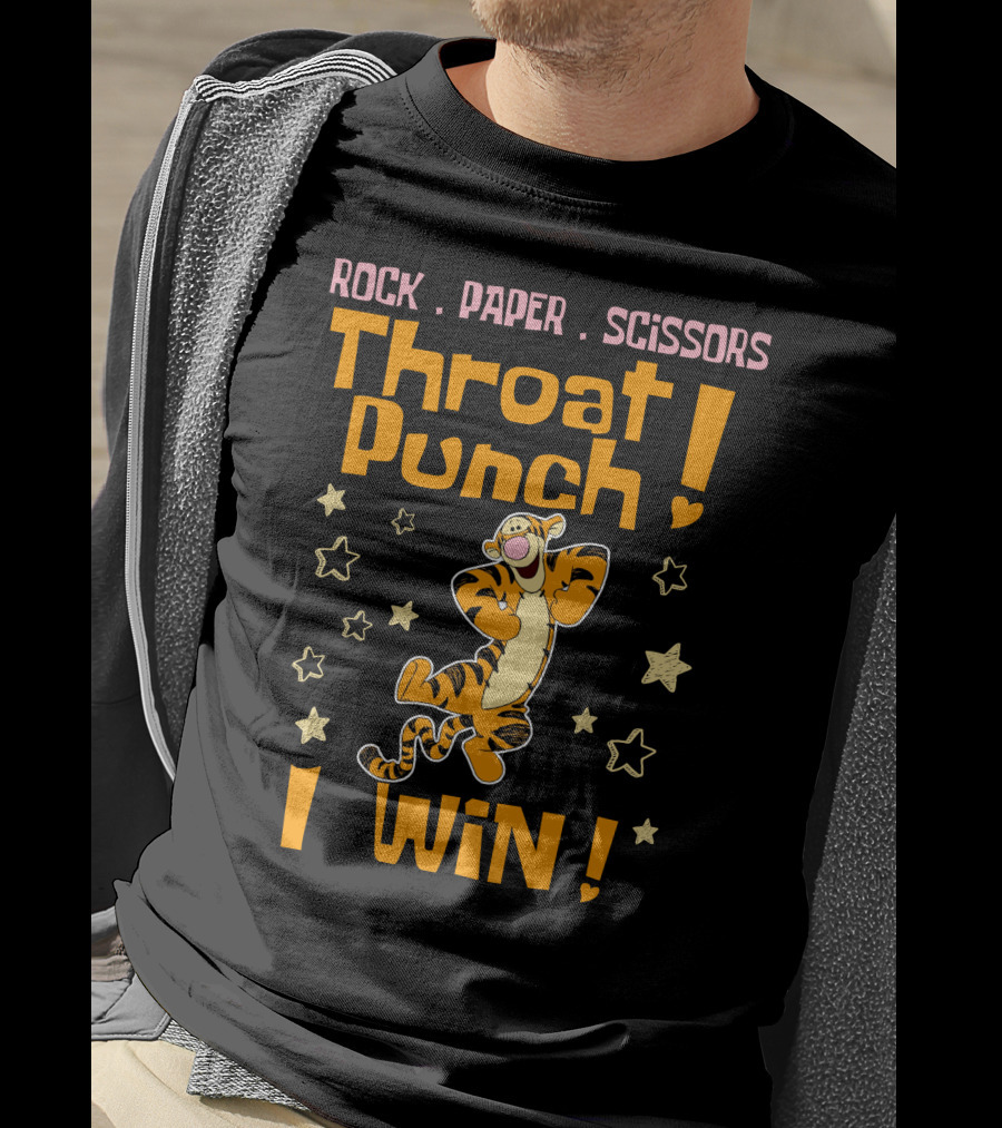 Rock Paper Scissors Throat Punch I Win Tigger T-Shirt