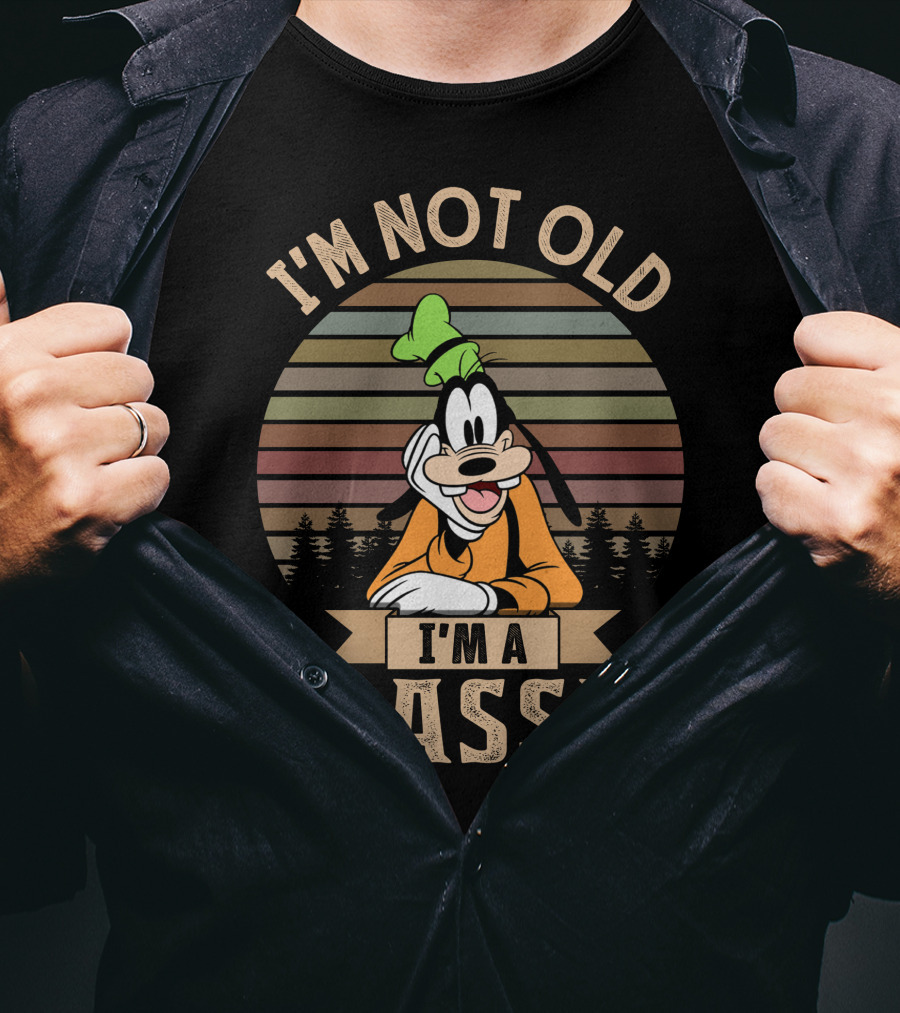 I'm Not Old I'm A Classic Vintage Goofy T-Shirt