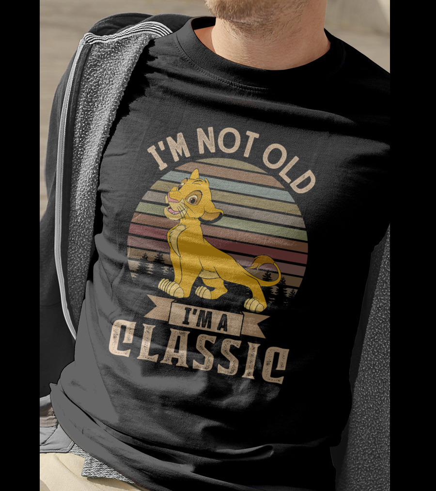 I'm Not Old I'm A Classic Simba Vintage Style T-Shirt