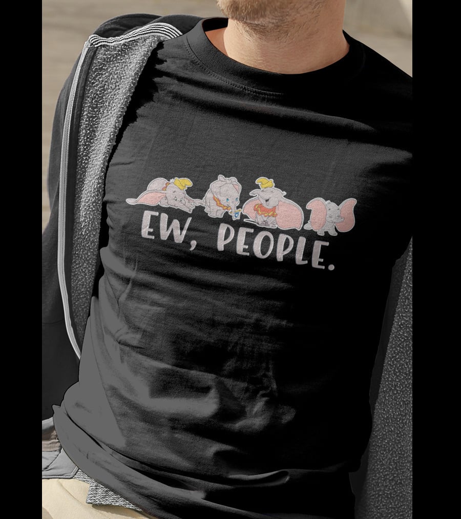 Dumbo Ew People T-Shirt