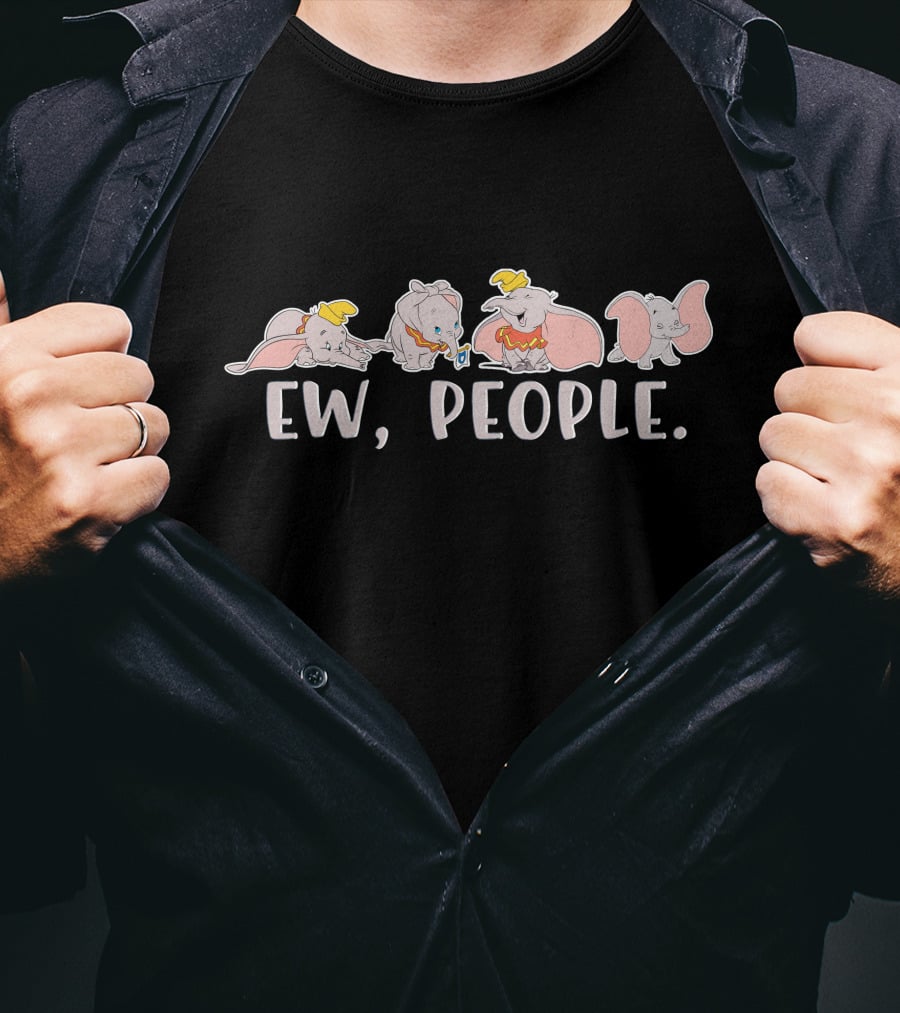 Dumbo Ew People T-Shirt