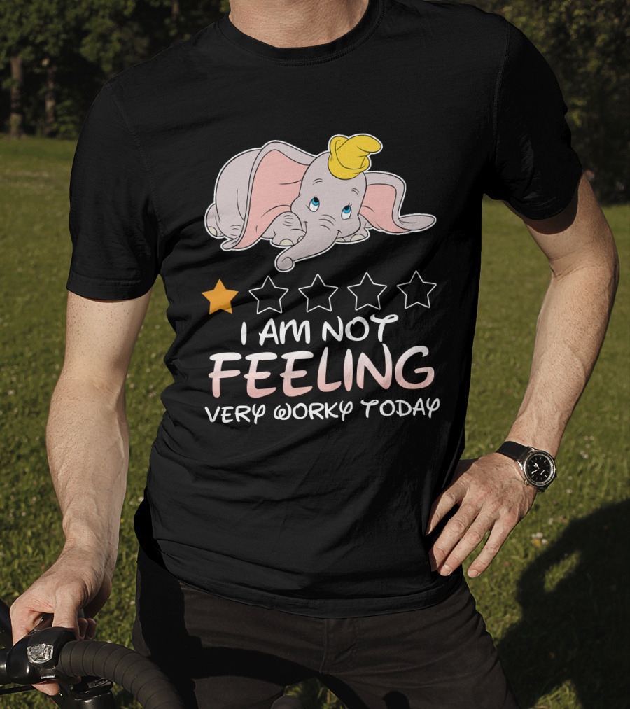 Dumbo One Star I Am Not Feeling Very Worky Today T-Shirt