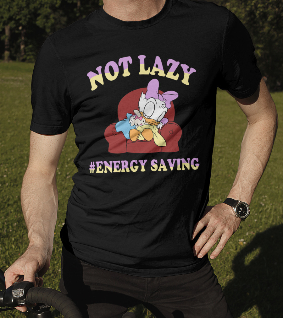 Not Lazy #Energy Saving Daisy Duck Sleeping On Chair T-Shirt