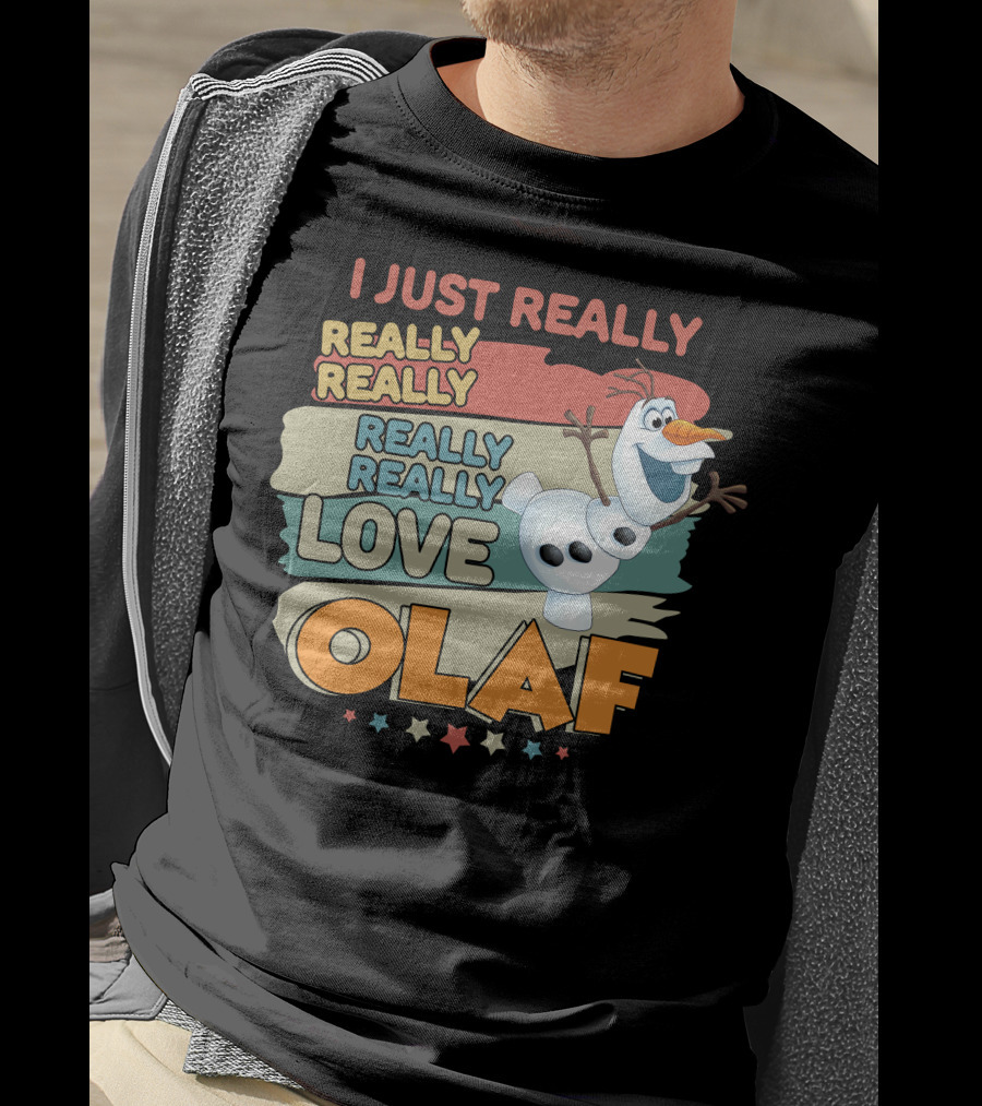 I Just Really Really Really Really Really Love Olaf T-Shirt