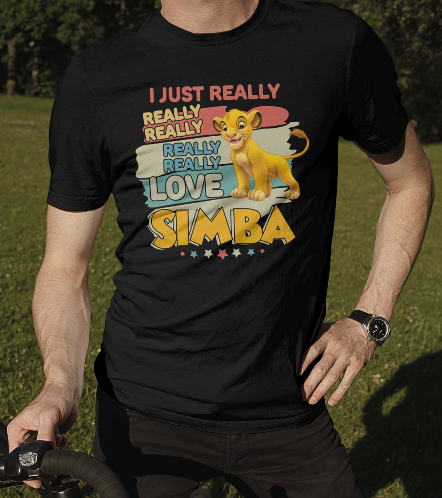 I Just Really Really Really Really Really Love Simba T-Shirt