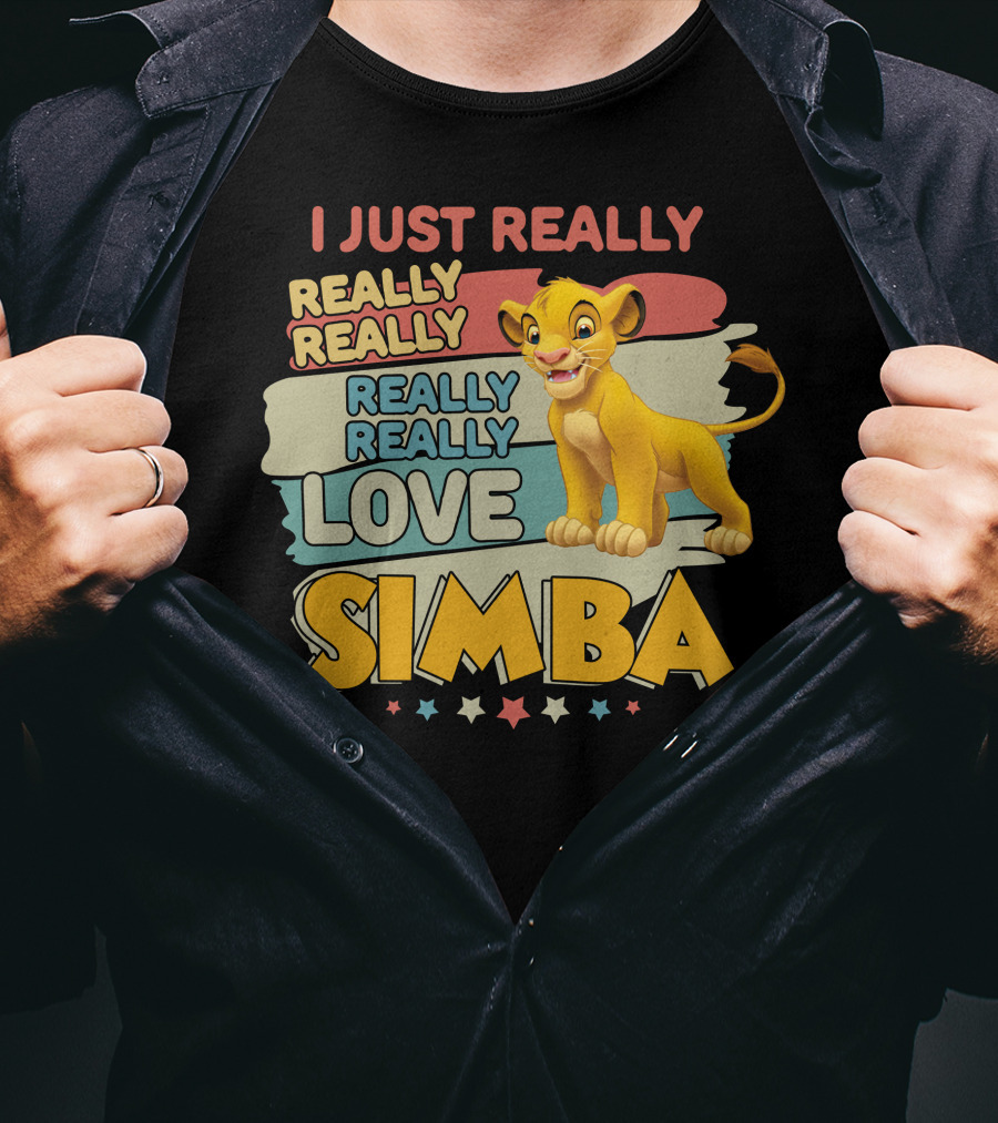 I Just Really Really Really Really Really Love Simba T-Shirt